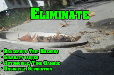 Eliminate Trip Hazards and Curb Drain Issues!